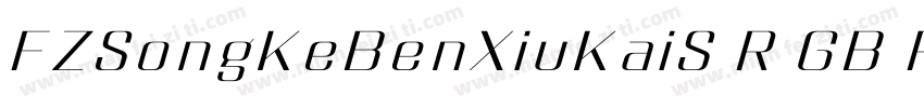 FZSongKeBenXiuKaiS R GB Regular110字体转换